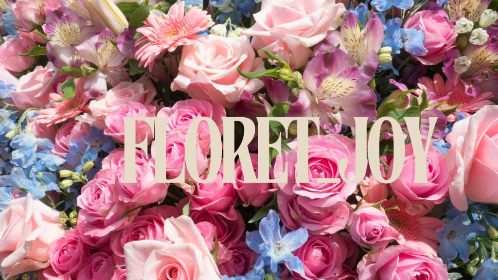 floret_joy: A Blooming Journey to Happiness floret_joy: A Blooming Journey to Happiness