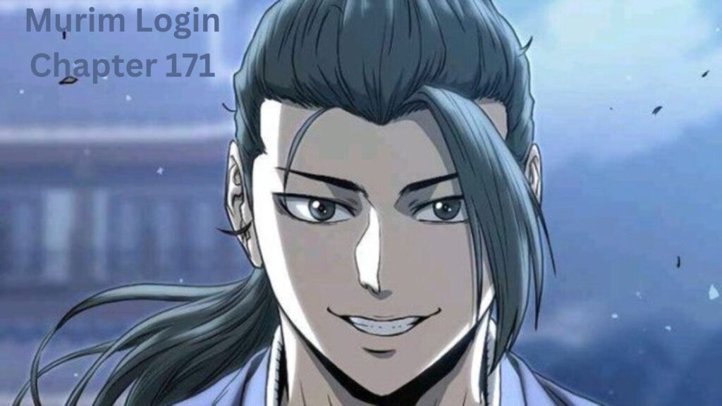 Murim Login Chapter 171: A Deep Dive into the Latest Installment Murim Login Chapter 171: A Deep Dive into the Latest Installment