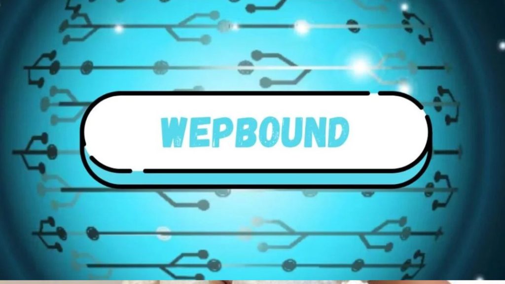 Wepbound: Its Role in Network Programming, Game Development, and Online Security